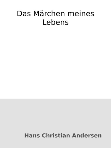 Das Märchen meines Lebens