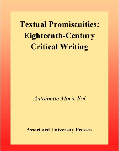 Textual Promiscuities: Eighteenth-Century Critical Rewriting