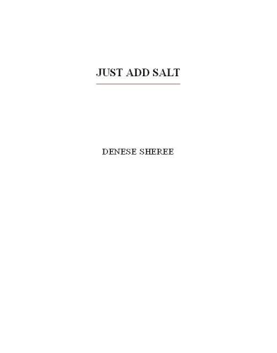 Just add Salt--Growing Skills to Survive