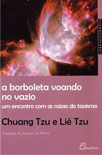 A borboleta voando no vazio. Um encontro com as raízes do taoismo