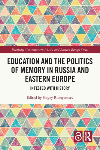 Education and the Politics of Memory in Russia and Eastern Europe