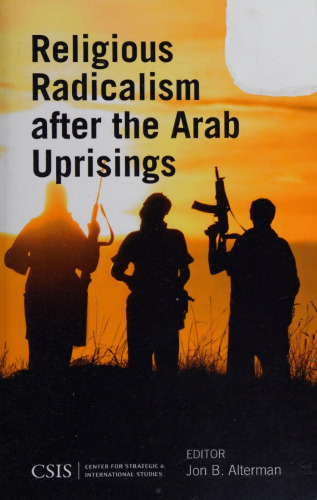 Religious Radicalism After the Arab Uprisings