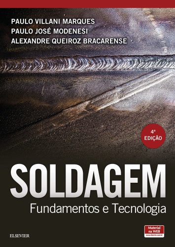 Soldagem 1ED: Fundamentos e Tecnologia