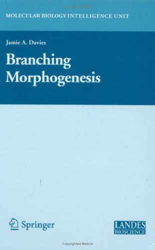 Branching Morphogenesis (Molecular Biology Intelligence Unit)