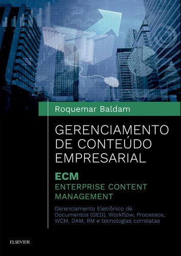 Gerenciamento de Conteúdo Empresarial 1ED: ECM - Enterprise Content Management