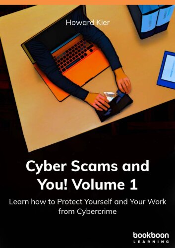 Cyber Scams and You! Volume 1