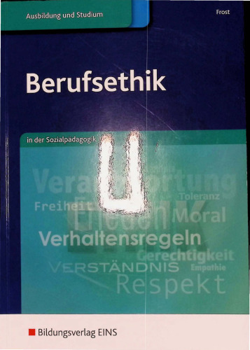 Berufsethik: in der Sozialpädagogik
