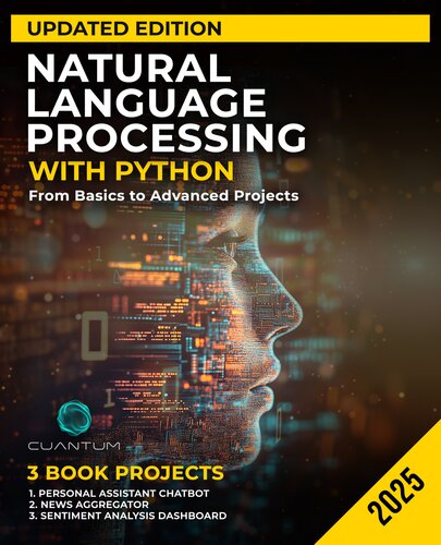 Natural Language Processing with Python Updated Edition: From Basics to Advanced Projects
