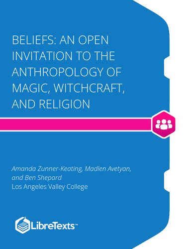 Beliefs: An Open Invitation to the Anthropology of Magic, Witchcraft, and Religion