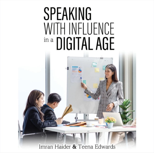 Speaking With Influence in a Digital Age
