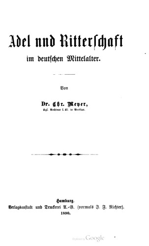 Adel und Ritterschaft im deutschen Mittelalter