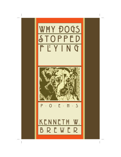 Why Dogs Stopped Flying