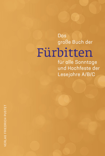 Das große Buch der Fürbitten