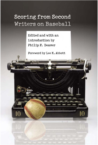 Scoring from Second: Writers on Baseball