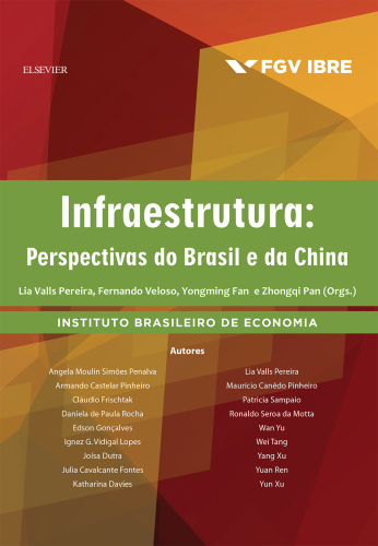 Infraestrutura: Perspectivas do Brasil e da China 1ED