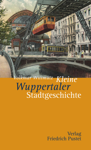 Kleine Wuppertaler Stadtgeschichte
