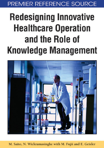 Redesigning Innovative Healthcare Operation and the Role of Knowledge Management