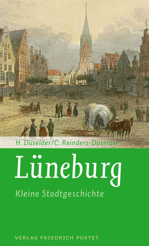Lüneburg : Kleine Stadtgeschichte