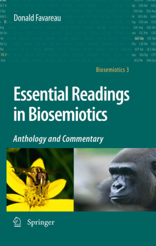 Essential Readings in Biosemiotics: Anthology and Commentary