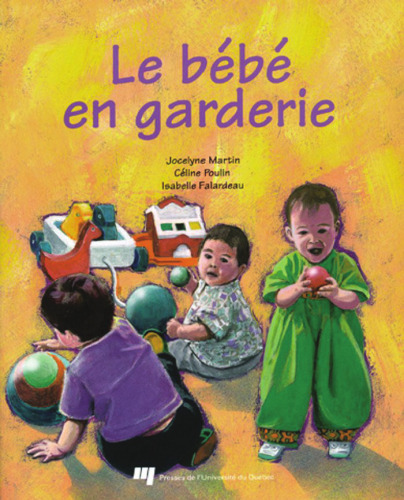 Le bebe en garderie (French Edition)
