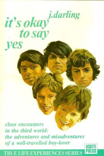It's Okay to Say Yes: Close Encounters in the Third World