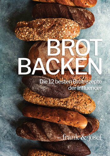 Brot backen : Die 12 besten Brotrezepte der Influencer