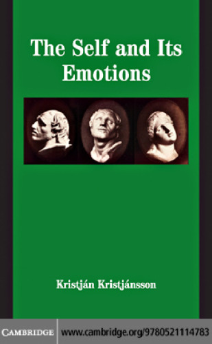 The Self and Its Emotions (Studies in Emotion and Social Interaction)