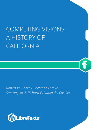 Competing Visions: A History of California