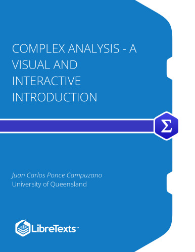 Complex Analysis: A Visual and Interactive Introduction