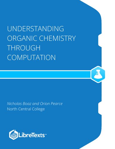 Understanding Organic Chemistry Through Computation
