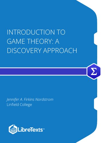Introduction to Game Theory: A Discovery Approach
