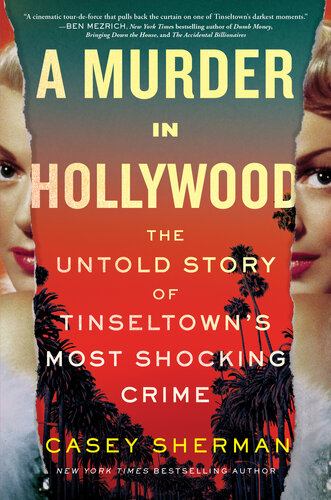 A Murder in Hollywood - The Untold Story of Tinseltown's Most Shocking Crime