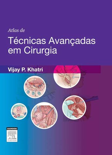 Atlas de Técnicas Avançadas em Cirurgia 1ED