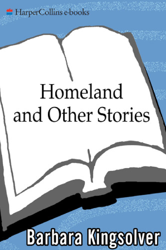 Homeland: And Other Stories