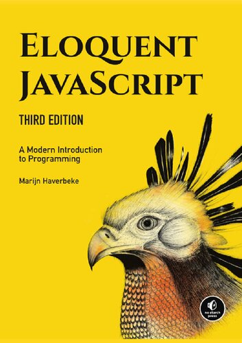 Eloquent JavaScript, 3rd Edition: A Modern Introduction to Programming