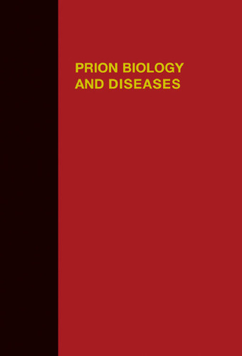 Prion Biology and Diseases (Cold Spring Harbor Monograph Series)
