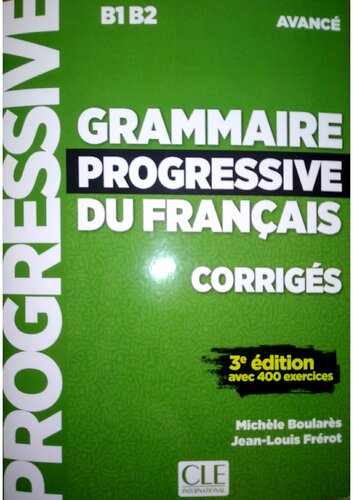 Grammaire progressive du français - Corrige - 3e edition