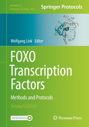 FOXO Transcription Factors: Methods and Protocols (Methods in Molecular Biology, 2871)