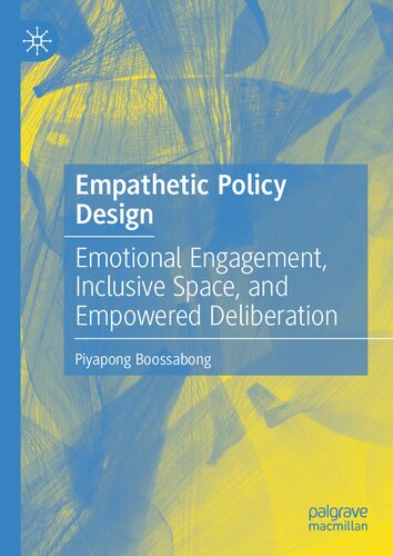Empathetic Policy Design: Emotional Engagement, Inclusive Space, and Empowered Deliberation