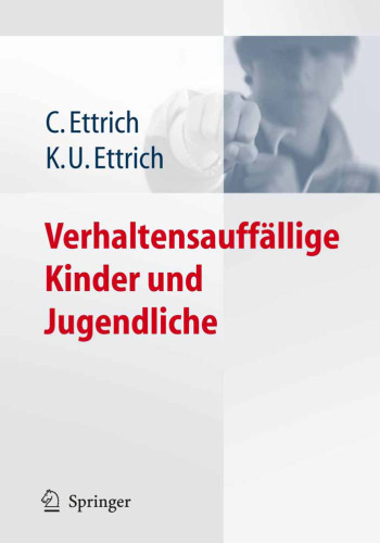 Verhaltensauffallige Kinder und Jugendliche