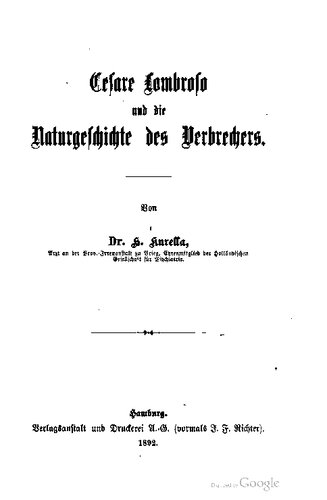 Cesare Lombroso und die Naturgeschichte des Verbrechers