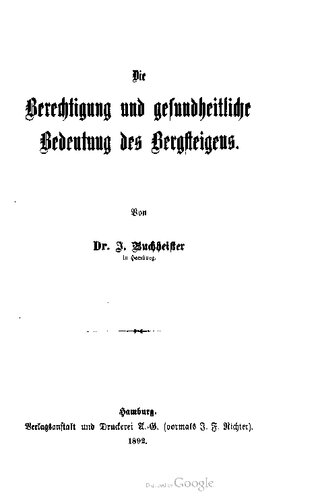 Die Berechtigung und gesundheitliche Bedeutung des Bergsteigens