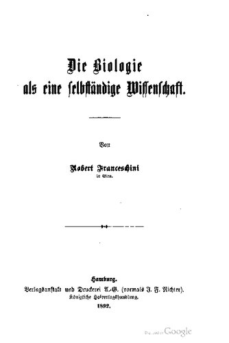 Die Biologie als eine selbständige Wissenschaft