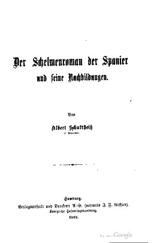 Der Schelmenroman der Spanier und seine Nachbildungen