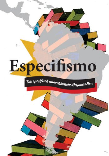 Especifismo : Die spezifisch anarchistische Organisation
