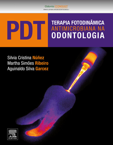 PDT-Terapia Fotodinâmica Antimicrobiana na Odontologia 1ED