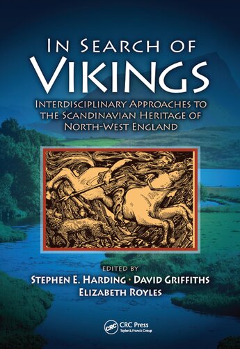 In Search of Vikings: Interdisciplinary Approaches to the Scandinavian Heritage of North-West England