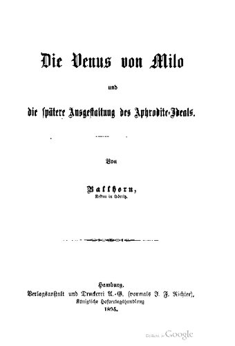 Die Venus von Milo und die spätere Ausgestaltung des Aphrodite-Ideals