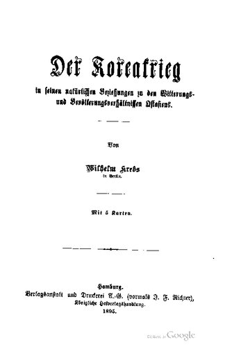 Der Koreakrieg in seinen natürlichen Beziehungen zu den Witterungs- und Bevölkerungsverhältnissen Ostasiens