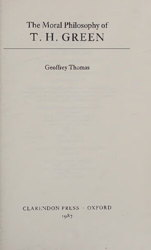 The Moral Philosophy of T.H. Green